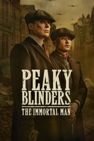 Peaky Blinders: The Immortal Man