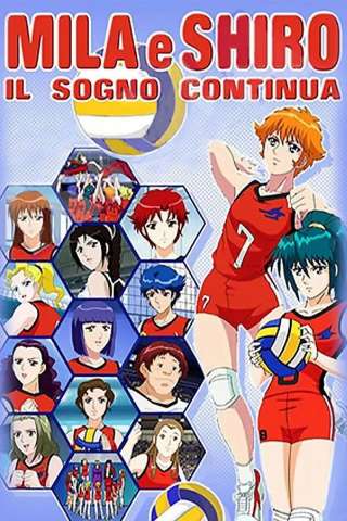 Mila e Shiro -  Il sogno continua