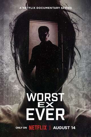 Worst Ex Ever - Relazioni fatali