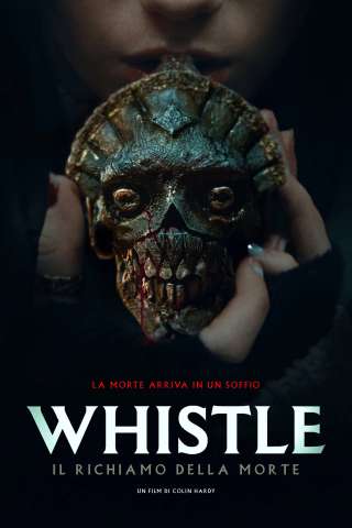 Whistle - Il richiamo della morte