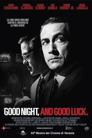 Good Night, and Good Luck.