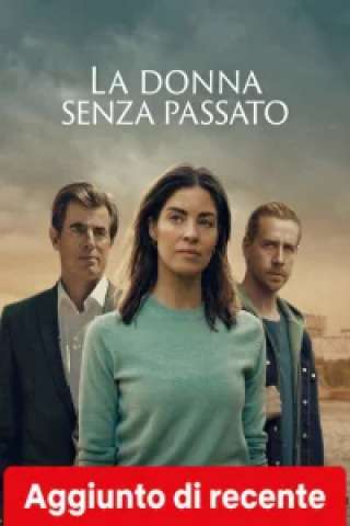 La donna senza passato