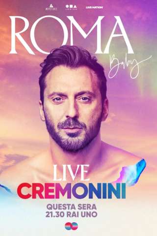 Roma, Baby. Cremonini Live Circo Massimo