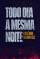 La notte che non passerà