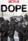 Dope