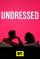 Undressed