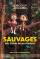 Sauvages – Nel cuore della foresta