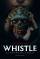 Whistle - Il richiamo della morte