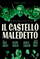 Il castello maledetto