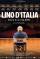 Lino D’Italia - Storia di un itALIENO